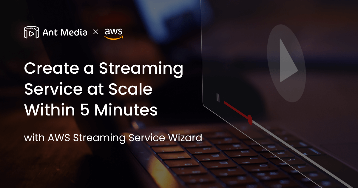 使用AWS流媒体服务向导在几分钟内创建大规模流媒体服务